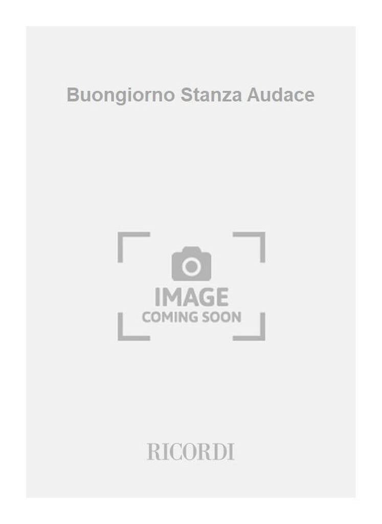 Buongiorno Stanza Audace